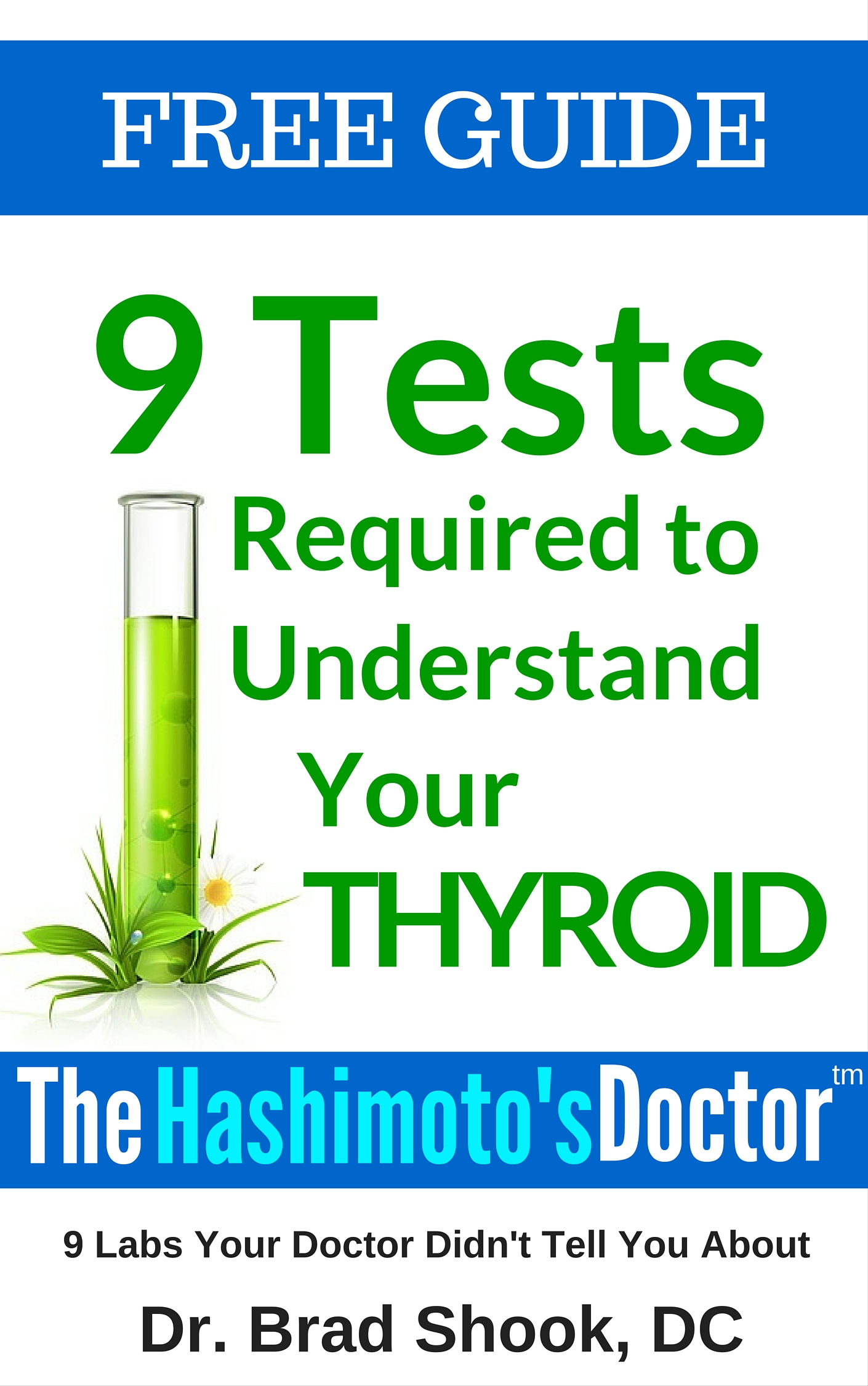 Dr. Shook's 9 Tests Required to Understand Your Thyroid Function